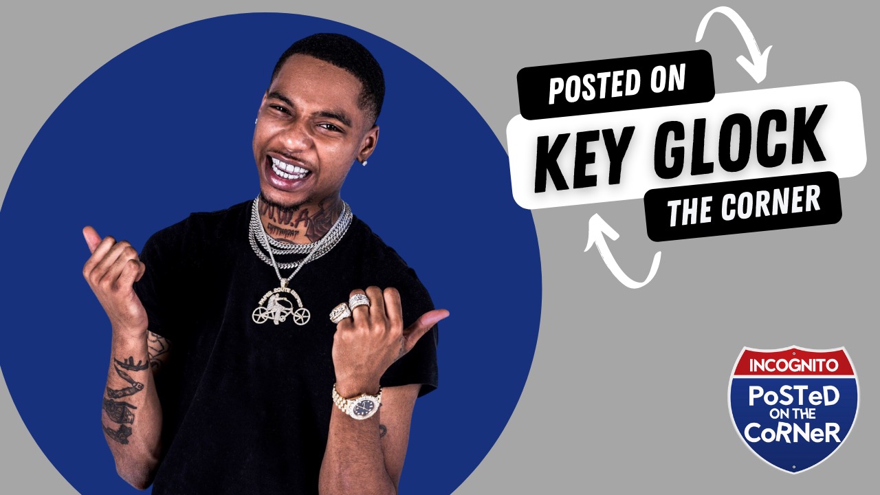 Key Glock - Posted On The Corner