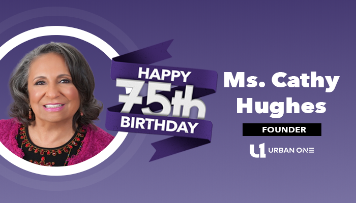 Cathy Hughes, Radio One Founder, Celebrates 75th Birthday