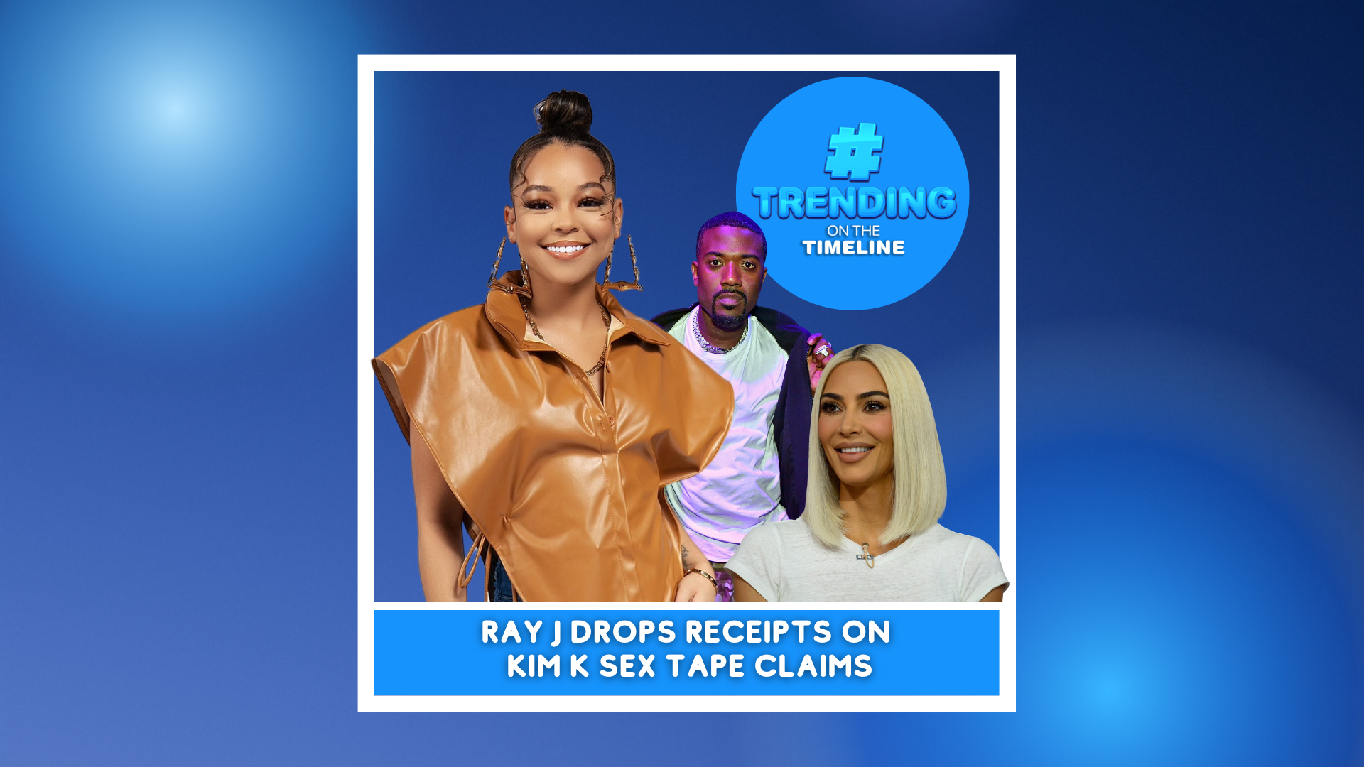 Trending on the time line ray j and Kim k