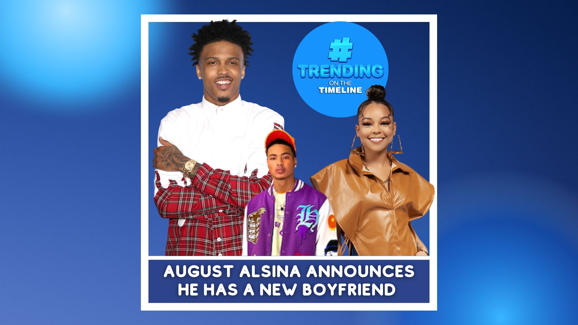 Trending on the timeline august Alaina