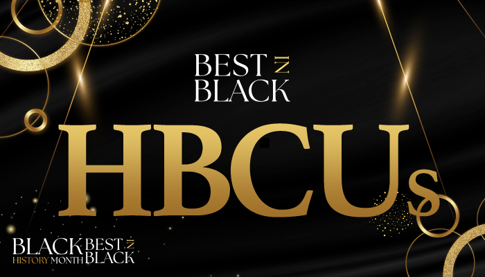 Best In Black HBCUs For BHM 2024
