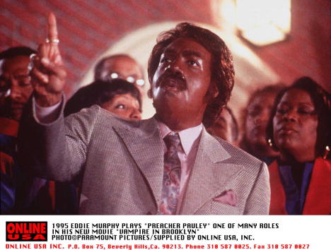 1995 EDDIE MURPHY IN VAMPIRE IN BROOKLYN AS PREACHER PAULEY ONE OF MANY ROLES