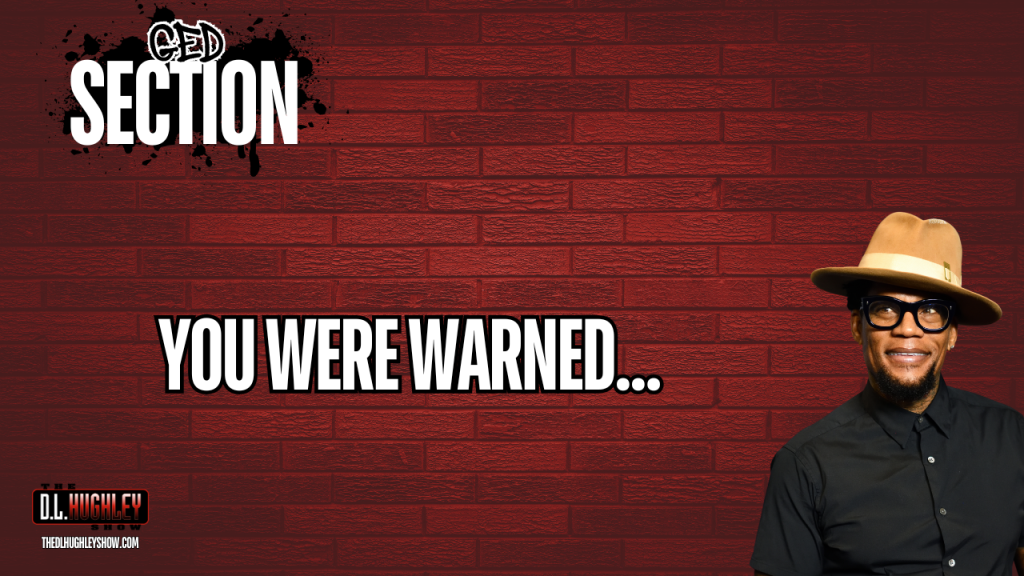 GED Section: You Were Warned